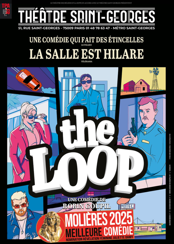 Affiche de The Loop au Théâtre Saint-Georges, Molière de la Comédie 2025